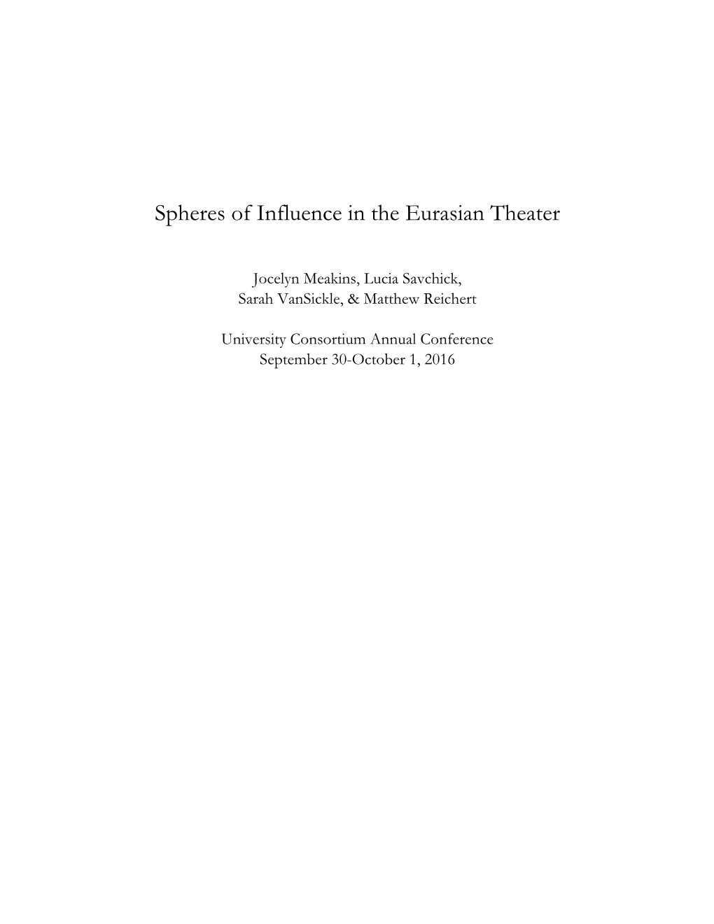 Spheres of Influence in the Eurasian Theater