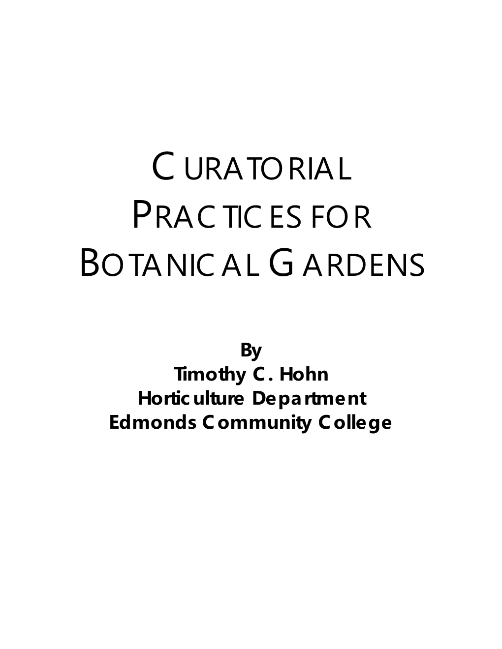 Curatorial Practices for Botanical Gardens