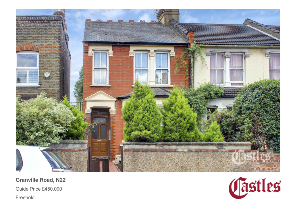 Granville Road, N22 Guide Price £450,000 Freehold