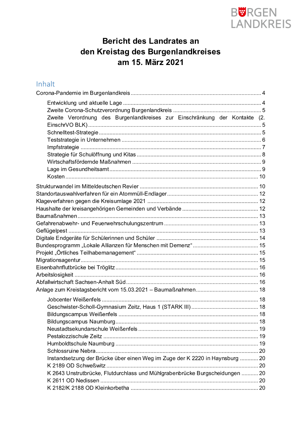 2021-03-15 Bericht 0.4 MB Bericht Des Landrates an Den Kreistag Vom 15.3.2021 ©BLK