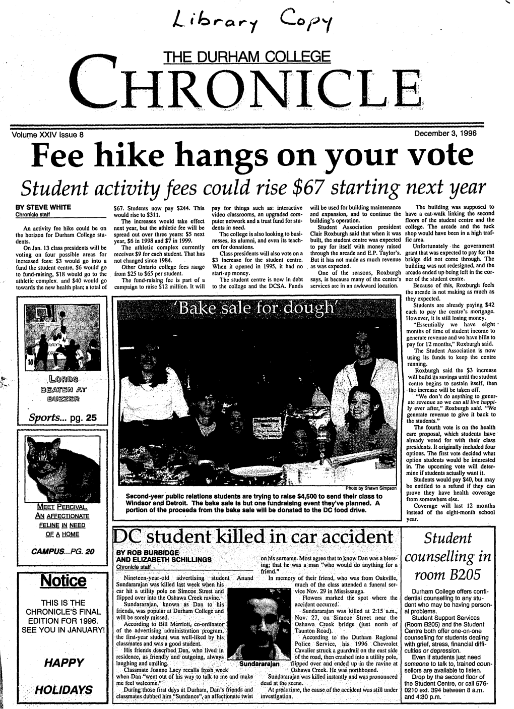 Fee Hike Hangs on Your Vote Student Activity Fees Could Rise $67 Starting Next Y Ear Ci..,L..-I., ��., BYV STEVECTFUP Whitewhftf $67.T-R-I Students Now