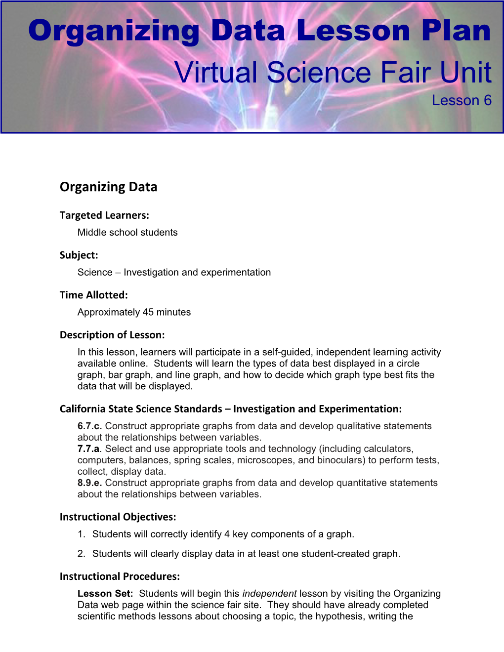 Organizing Data Targeted Learners: Middle School Students