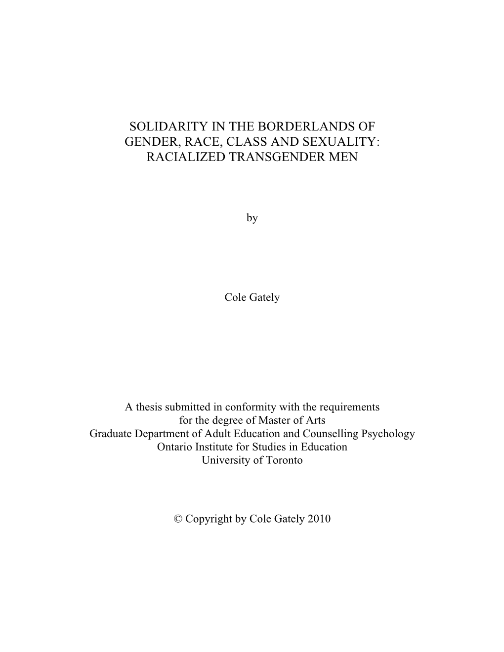 Solidarity in the Borderlands of Gender, Race, Class and Sexuality: Racialized Transgender Men