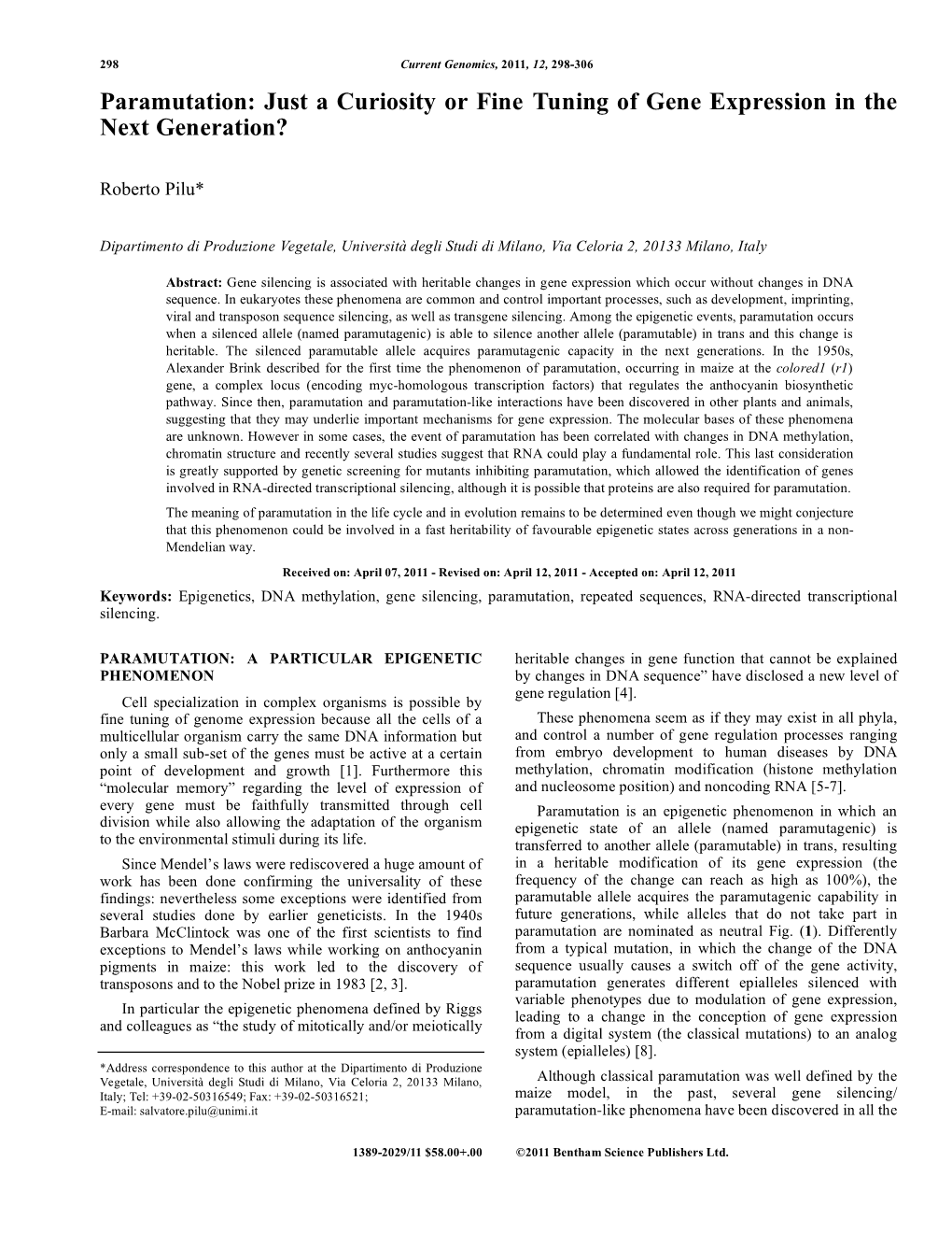 Paramutation: Just a Curiosity Or Fine Tuning of Gene Expression in the Next Generation?