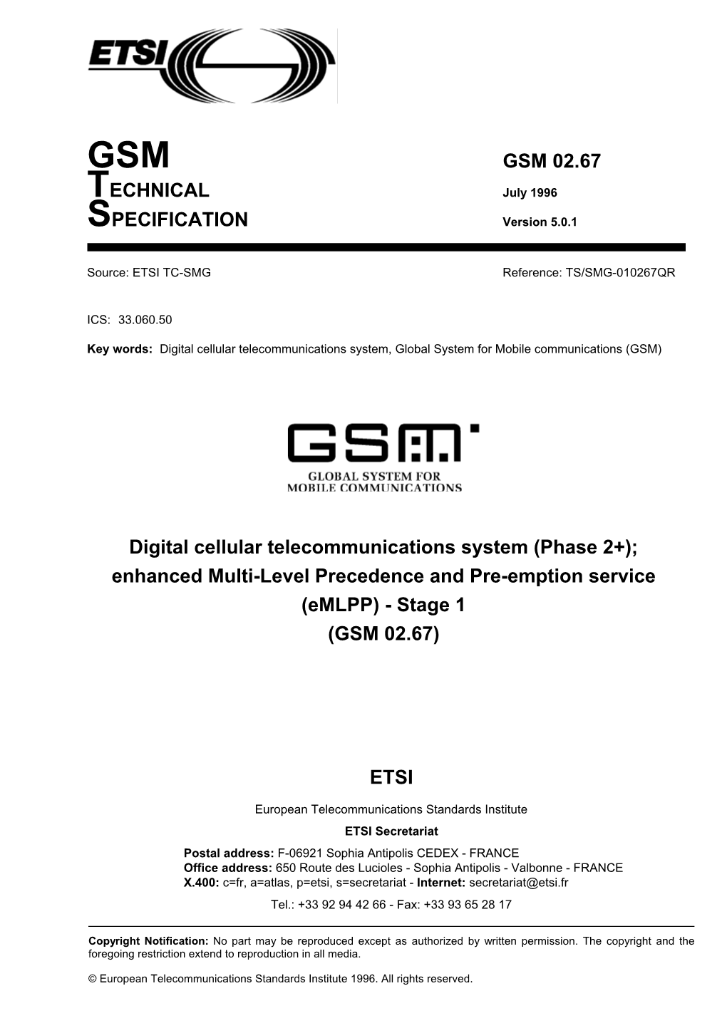 GSM 02.67 TECHNICAL July 1996 SPECIFICATION Version 5.0.1