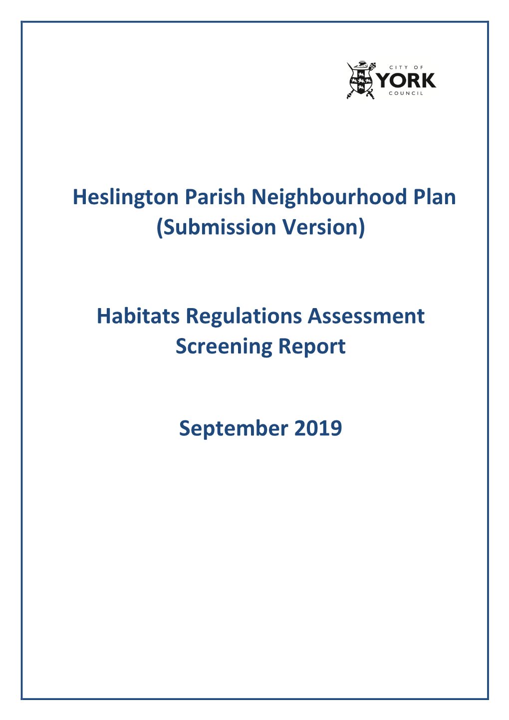 Habitats Regulations Assessment Screening Report September 2019