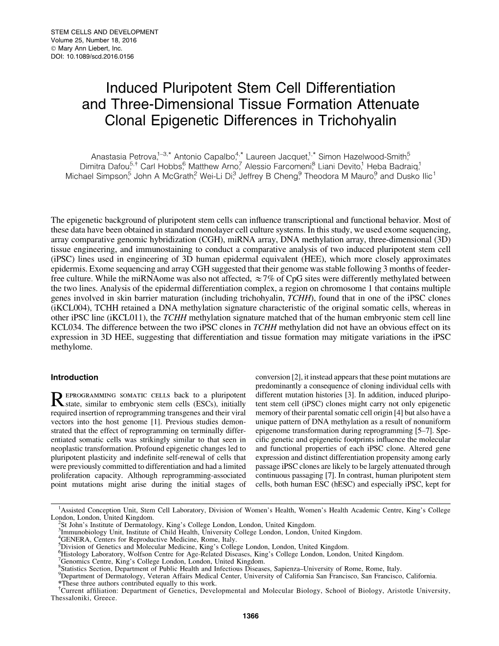 Induced Pluripotent Stem Cell Differentiation and Three-Dimensional Tissue Formation Attenuate Clonal Epigenetic Differences in Trichohyalin