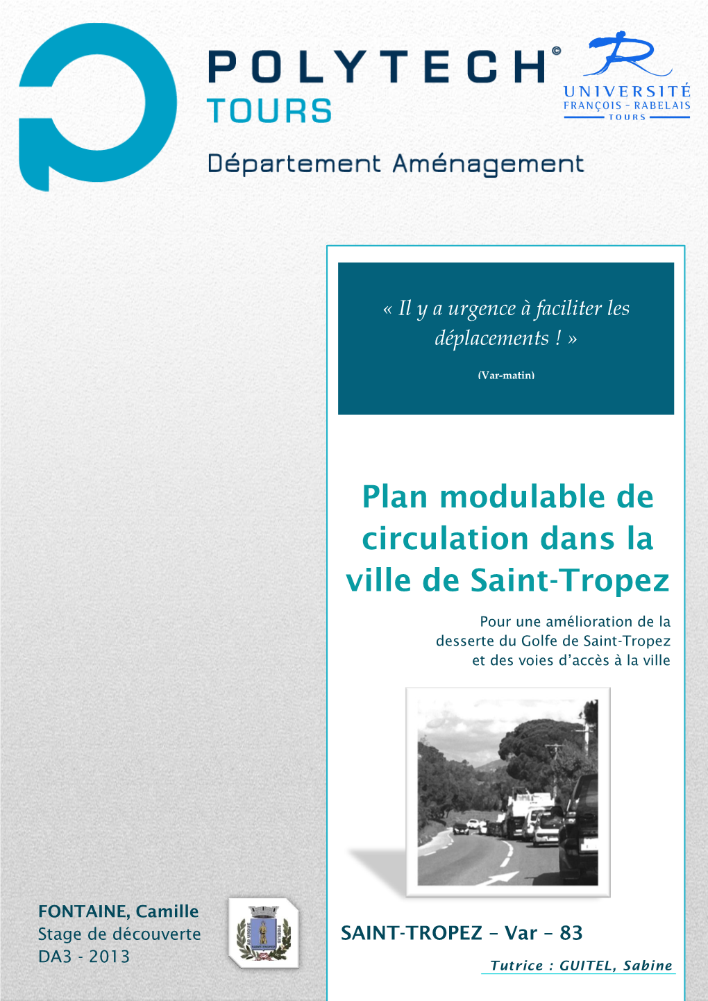 Plan Modulable De Circulation Dans La Ville De Saint-Tropez