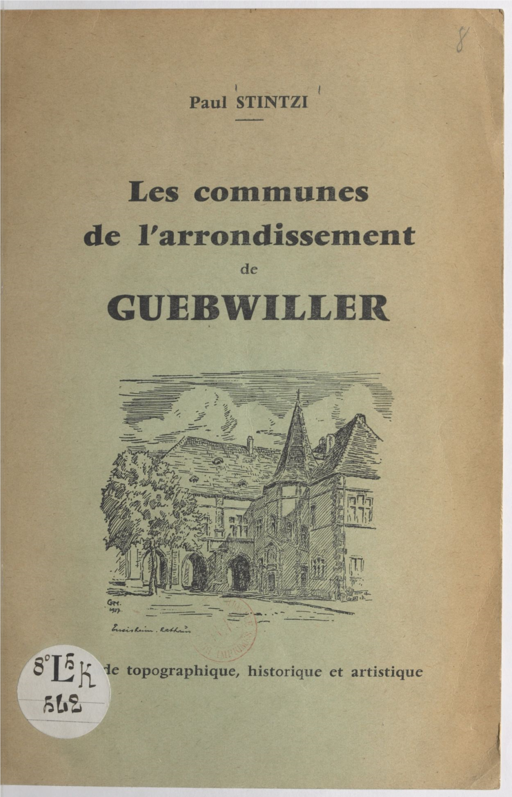 Les Communes De L'arrondissement De Guebwiller. Guide