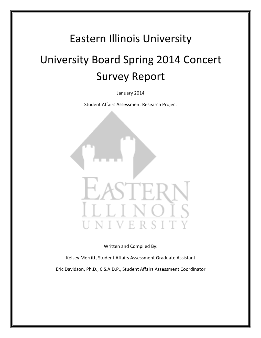 Eastern Illinois University University Board Spring 2014 Concert Survey Report