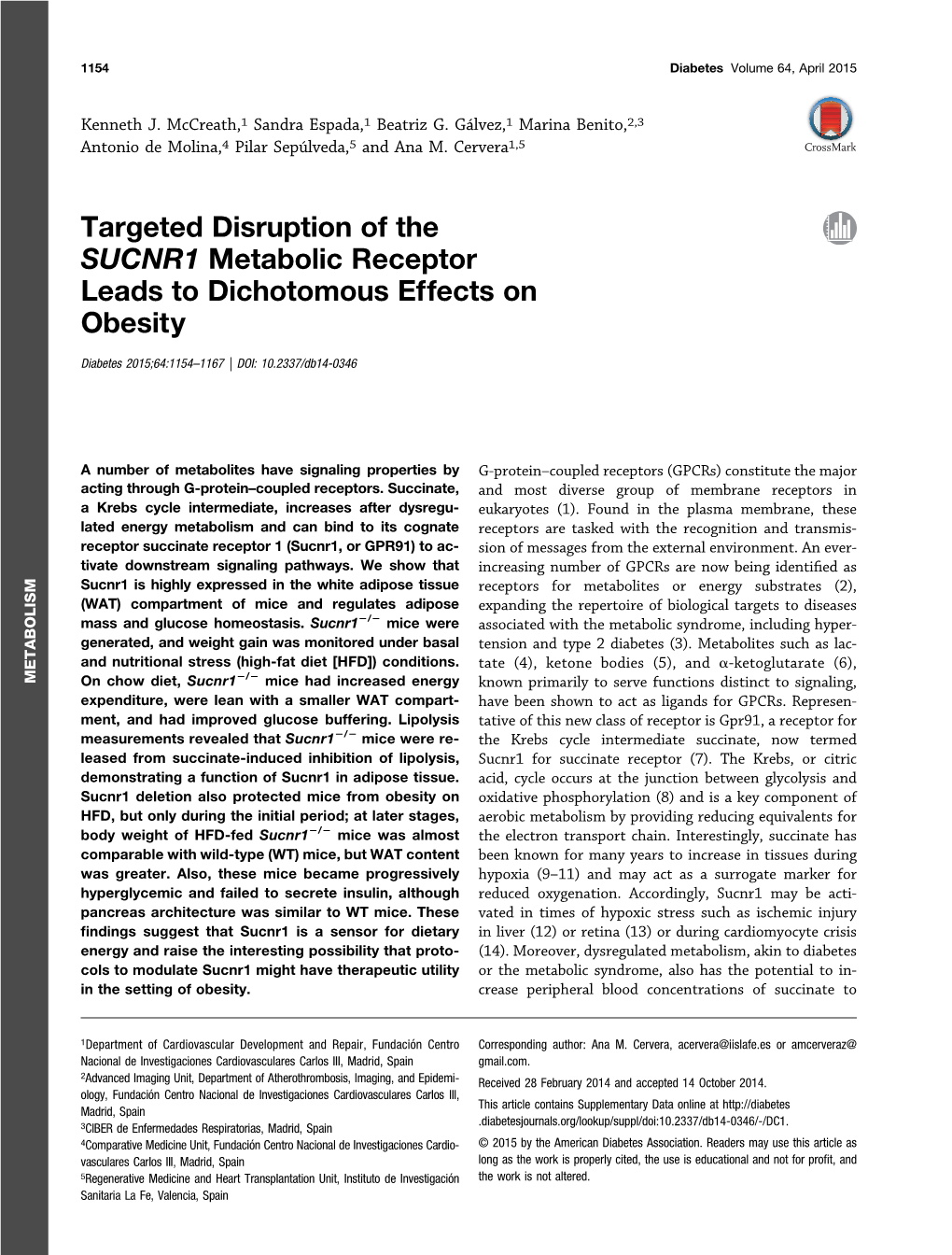 Targeted Disruption of the SUCNR1 Metabolic Receptor Leads to Dichotomous Effects on Obesity