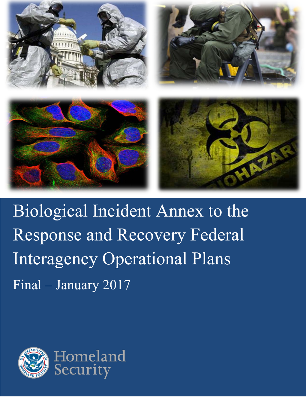 Biological Incident Annex to the Response and Recovery Federal Interagency Operational Plans