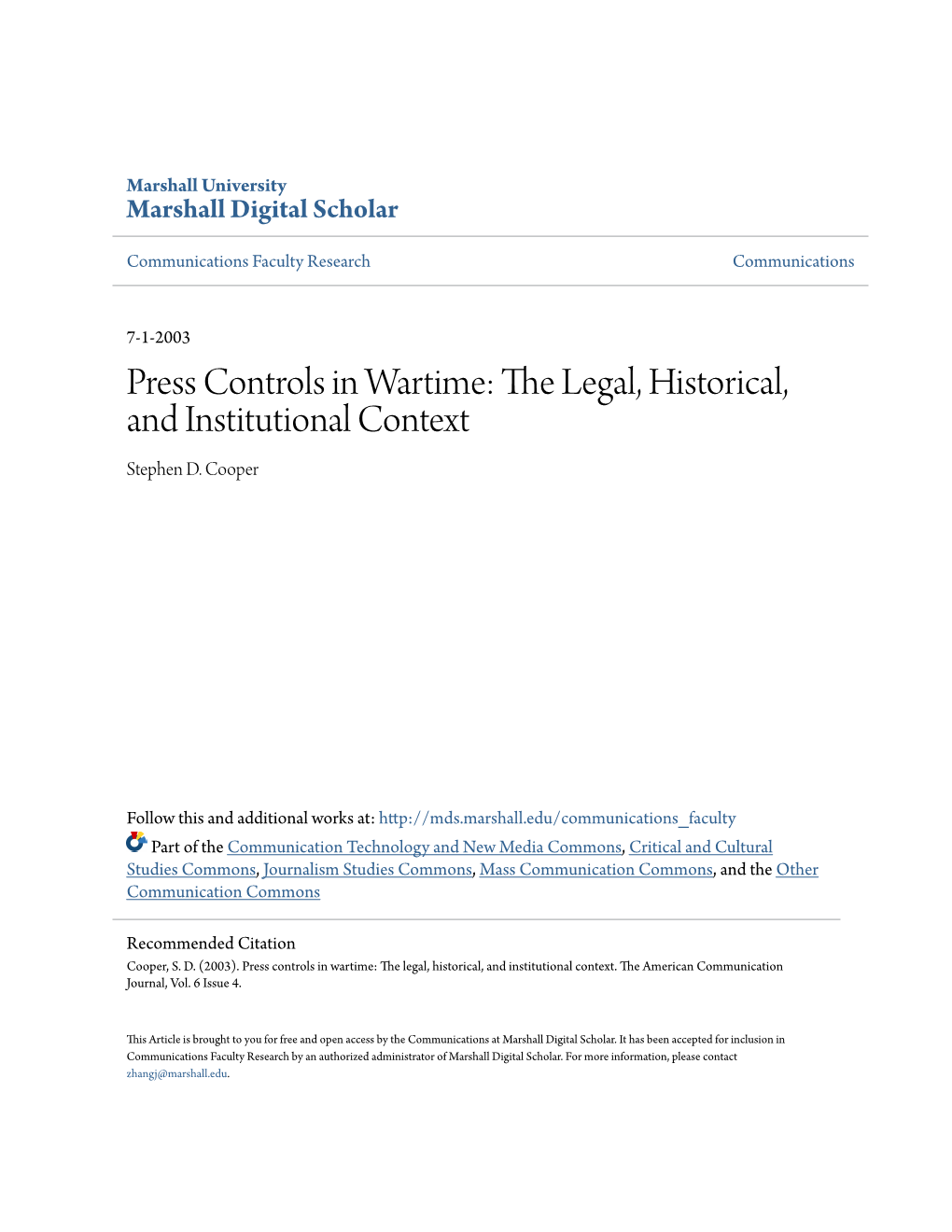 Press Controls in Wartime: the Legal, Historical, and Institutional Context Stephen D