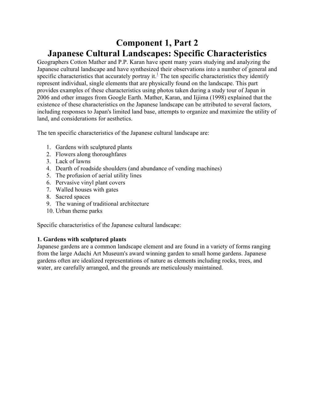 Component 1, Part 2 Japanese Cultural Landscapes: Specific Characteristics Geographers Cotton Mather and P.P