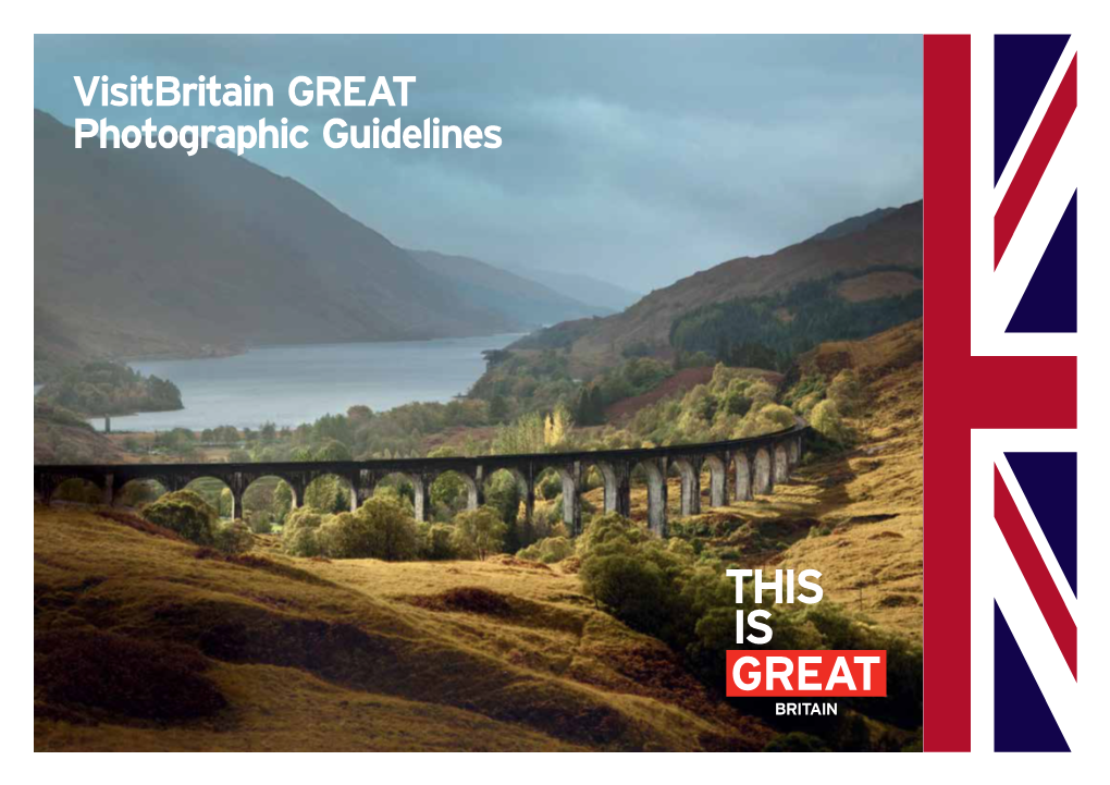 Visitbritain GREAT Photographic Guidelines 2 the GREAT Vision