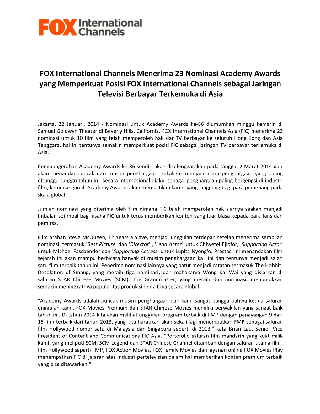 FOX International Channels Menerima 23 Nominasi Academy Awards Yang Memperkuat Posisi FOX International Channels Sebagai Jaringan Televisi Berbayar Terkemuka Di Asia