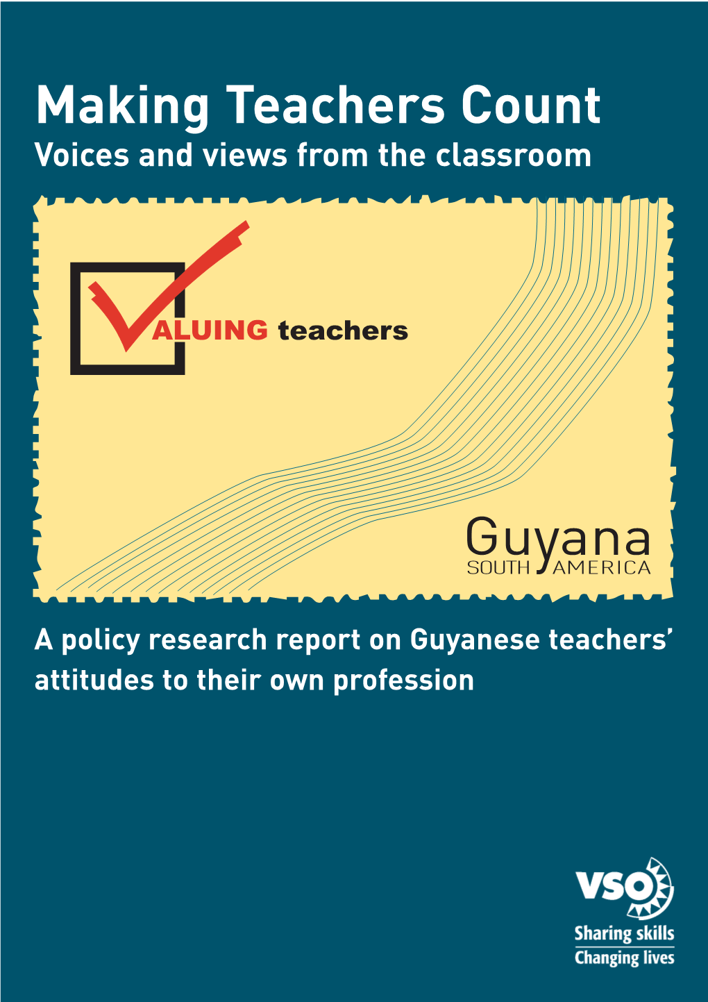 Valuing Teachers Guyana