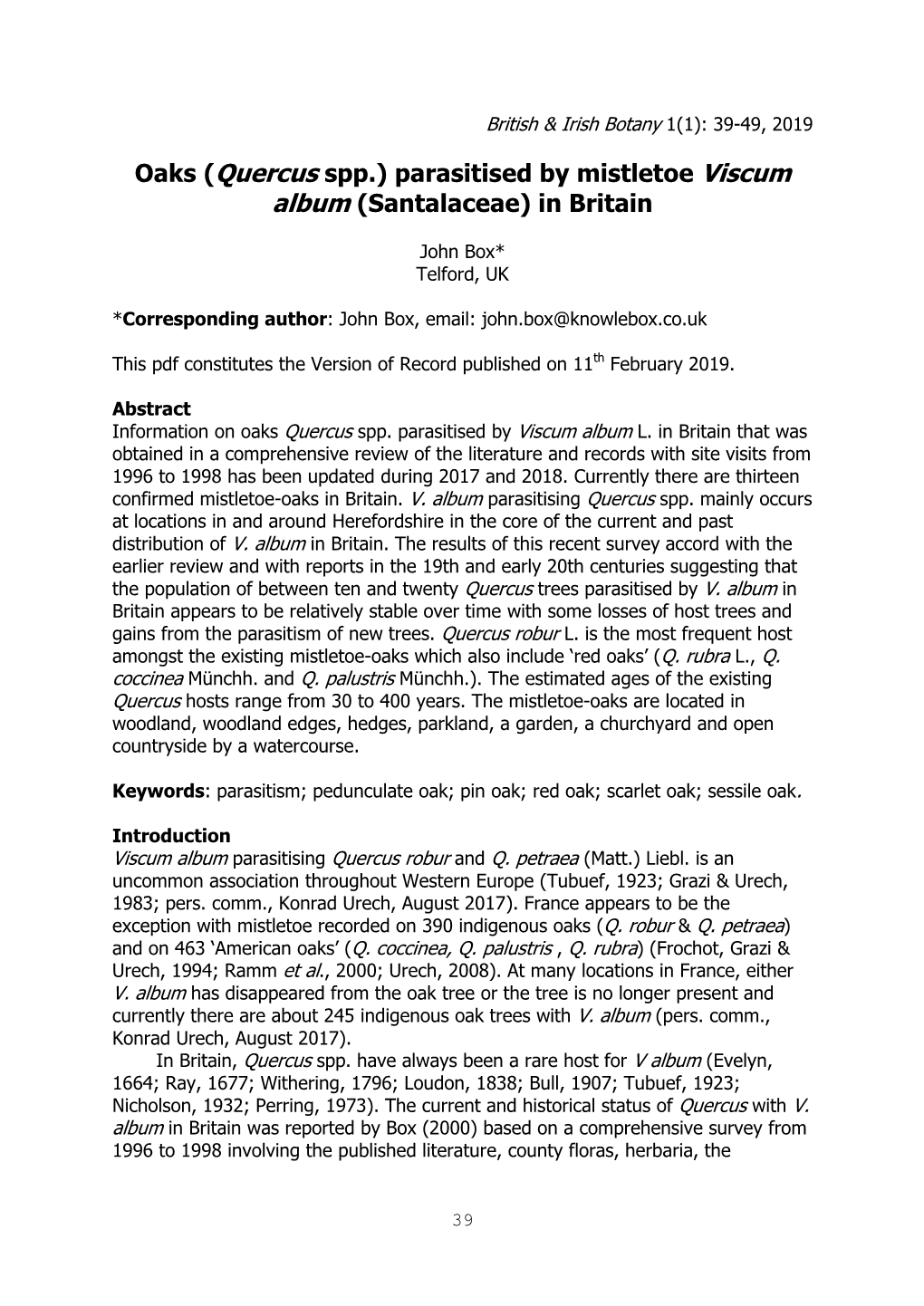 (Quercus Spp.) Parasitised by Mistletoe Viscum Album (Santalaceae) in Britain