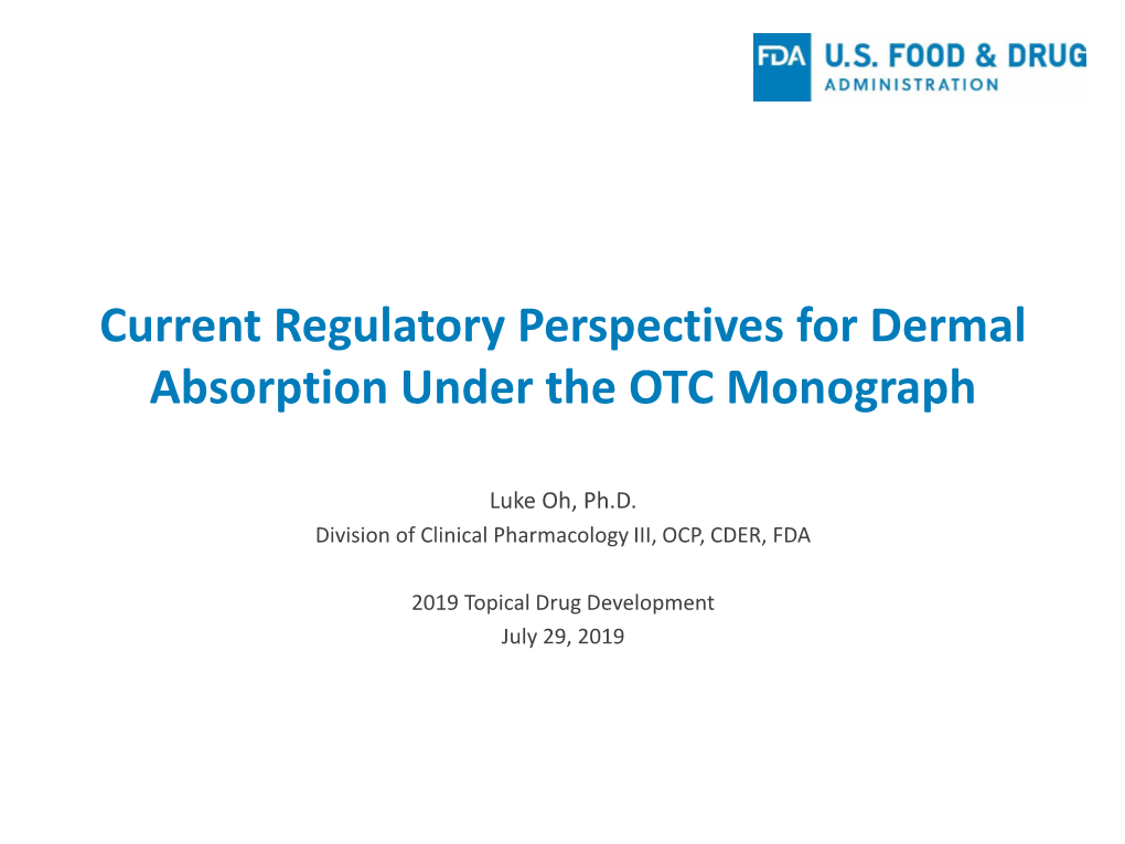 Current Regulatory Perspectives for Dermal Absorption Under the OTC Monograph