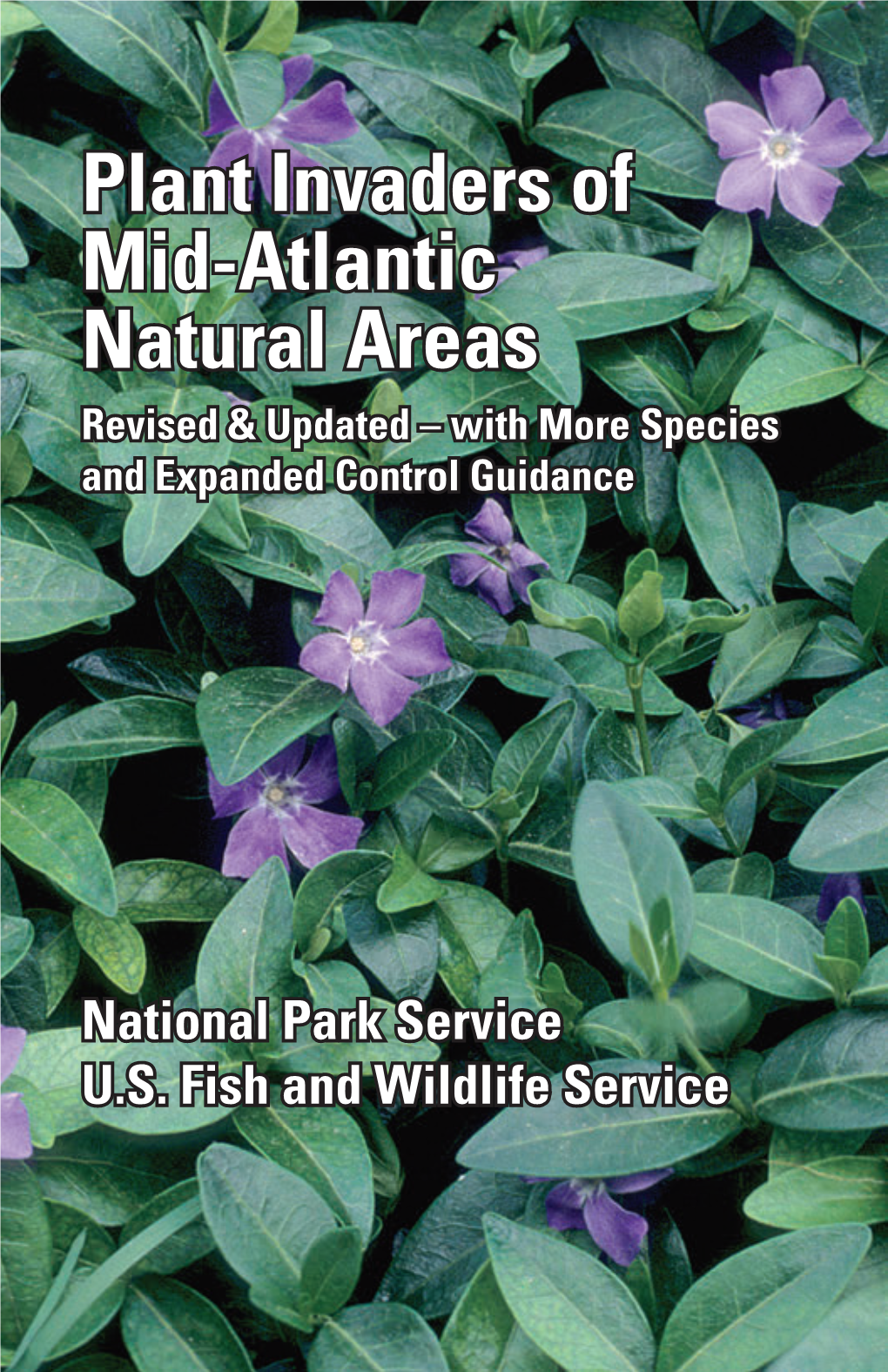 PLANT INVADERS of MID-ATLANTIC NATURAL AREAS • 5Th Edition Plant Invaders Of