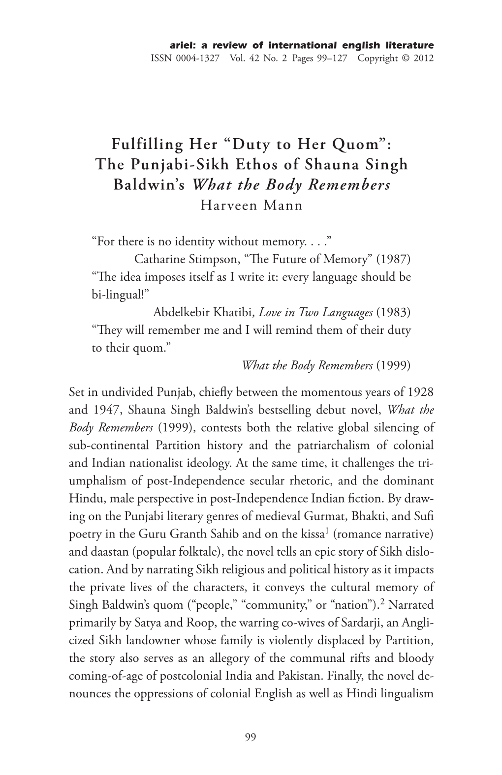 The Punjabi-Sikh Ethos of Shauna Singh Baldwin’S What the Body Remembers Harveen Mann