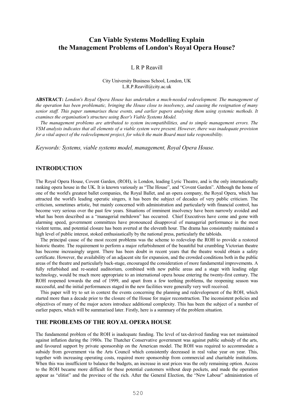 Can Viable Systems Modelling Explain the Management Problems of London's Royal Opera House?