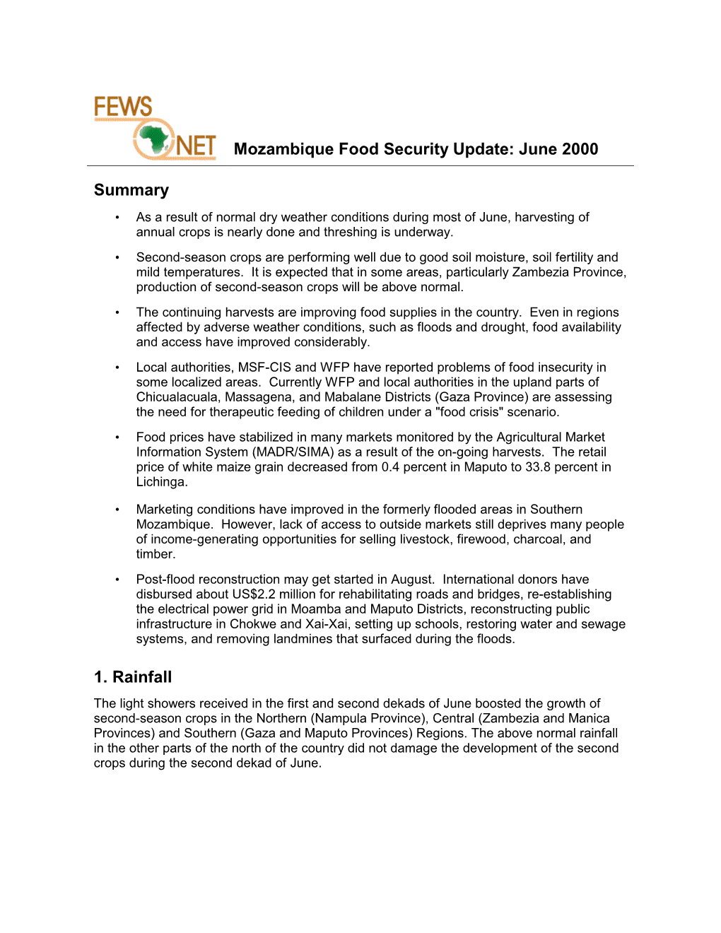 Mozambique Food Security Update: June 2000 Summary 1. Rainfall