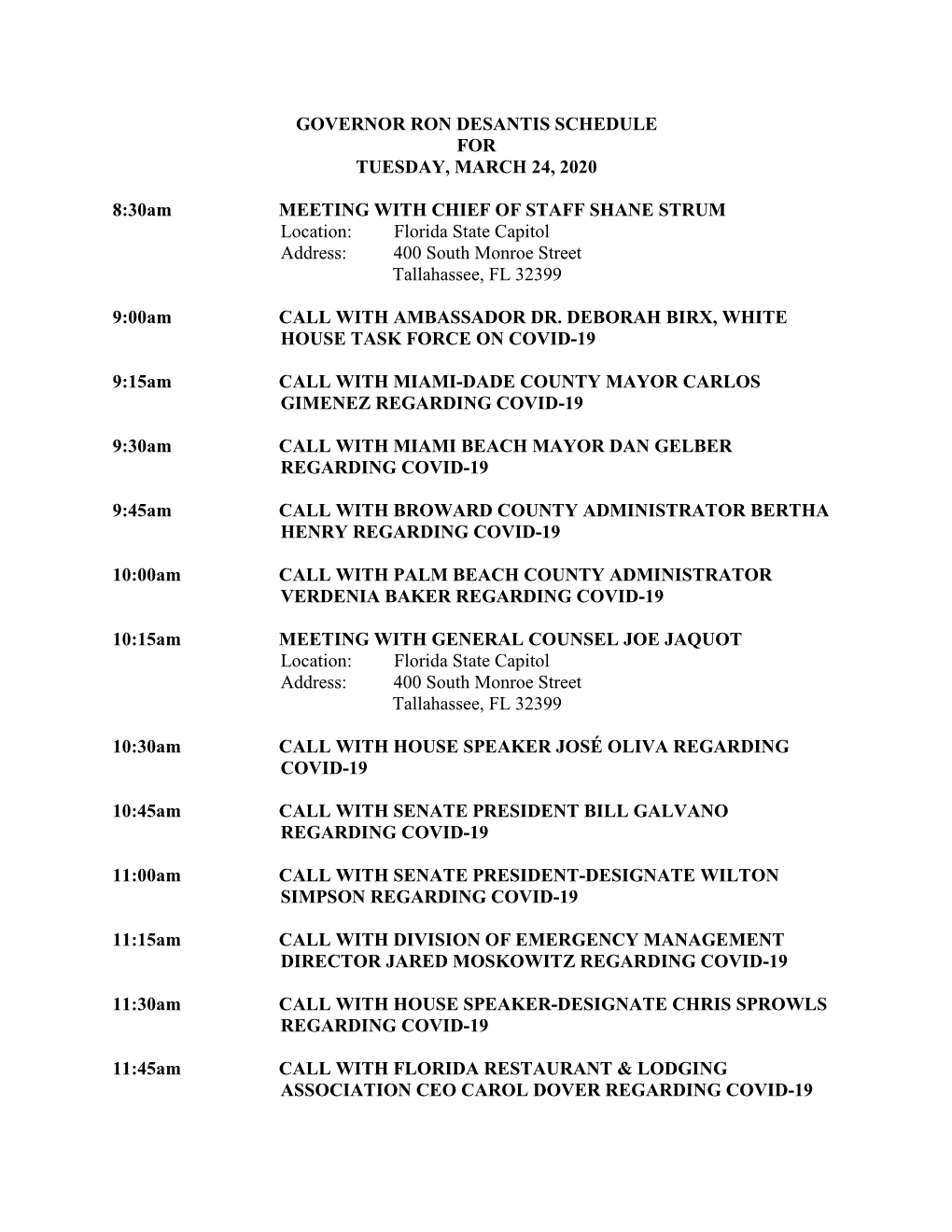 Governor Ron Desantis Schedule for Tuesday, March 24, 2020