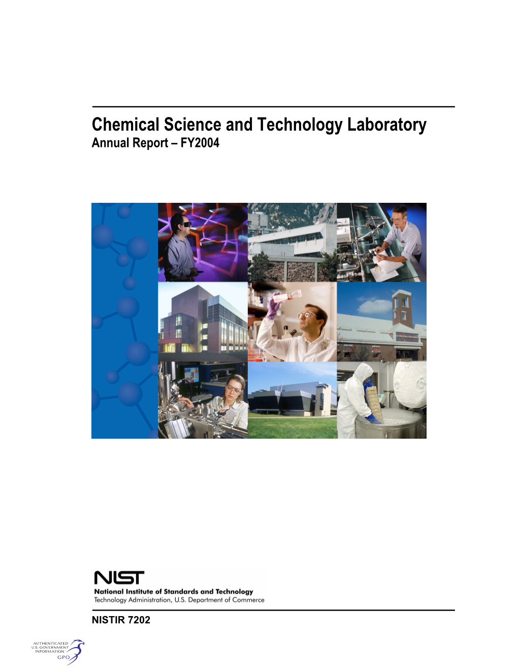 Chemical Science and Technology Laboratory Annual Report – FY2004