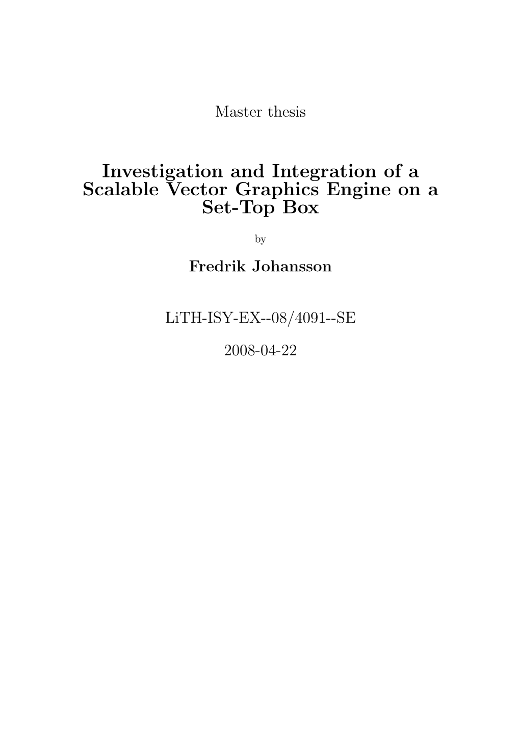 Investigation and Integration of a Scalable Vector Graphics Engine on a Set-Top Box