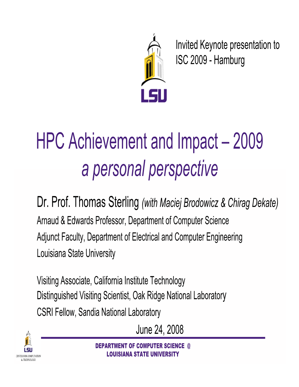 HPC Achievement and Impact – 2009 a Personal Perspective