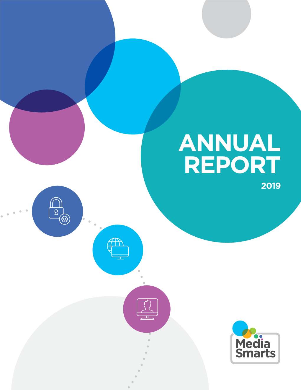 ANNUAL REPORT 2019 Canada’S Trusted Source for Digital and Media Literacy