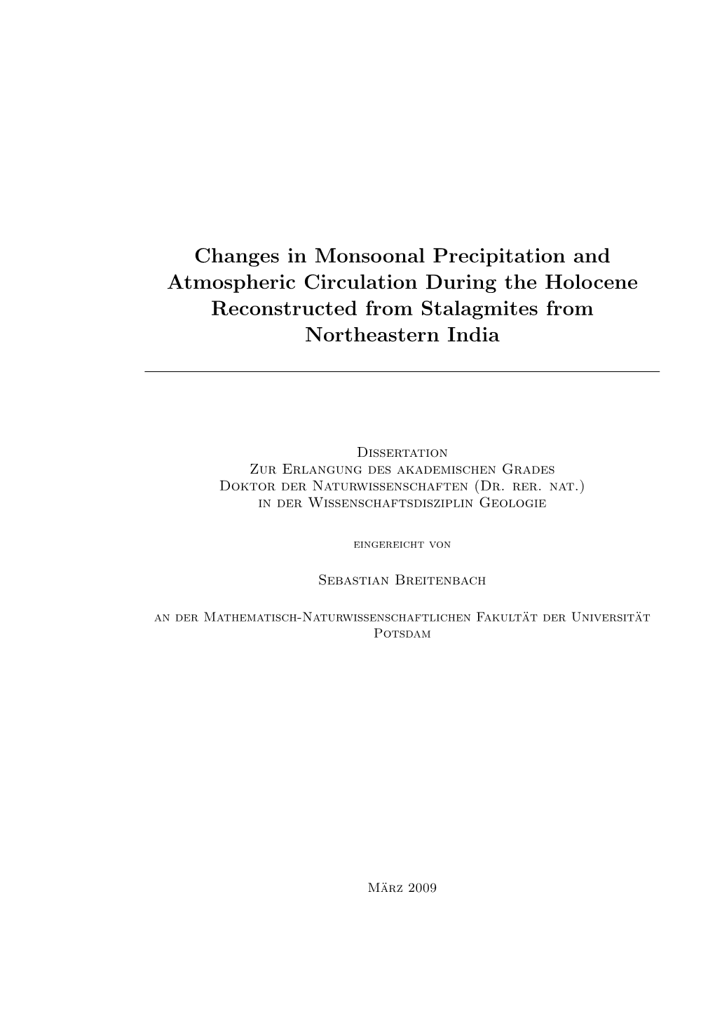 Changes in Monsoonal Precipitation and Atmospheric Circulation During the Holocene Reconstructed from Stalagmites from Northeastern India