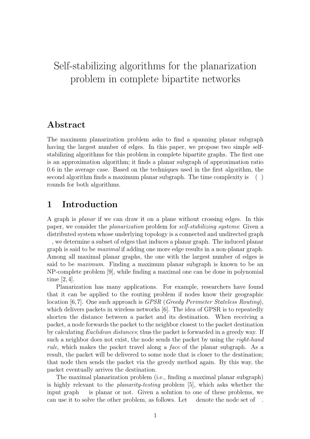 Self-Stabilizing Algorithms for the Planarization Problem in Complete Bipartite Networks