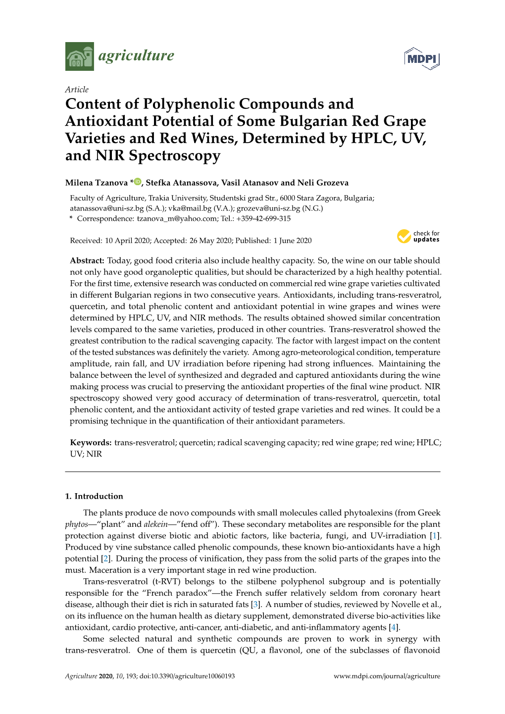 Content of Polyphenolic Compounds and Antioxidant Potential of Some Bulgarian Red Grape Varieties and Red Wines, Determined by HPLC, UV, and NIR Spectroscopy