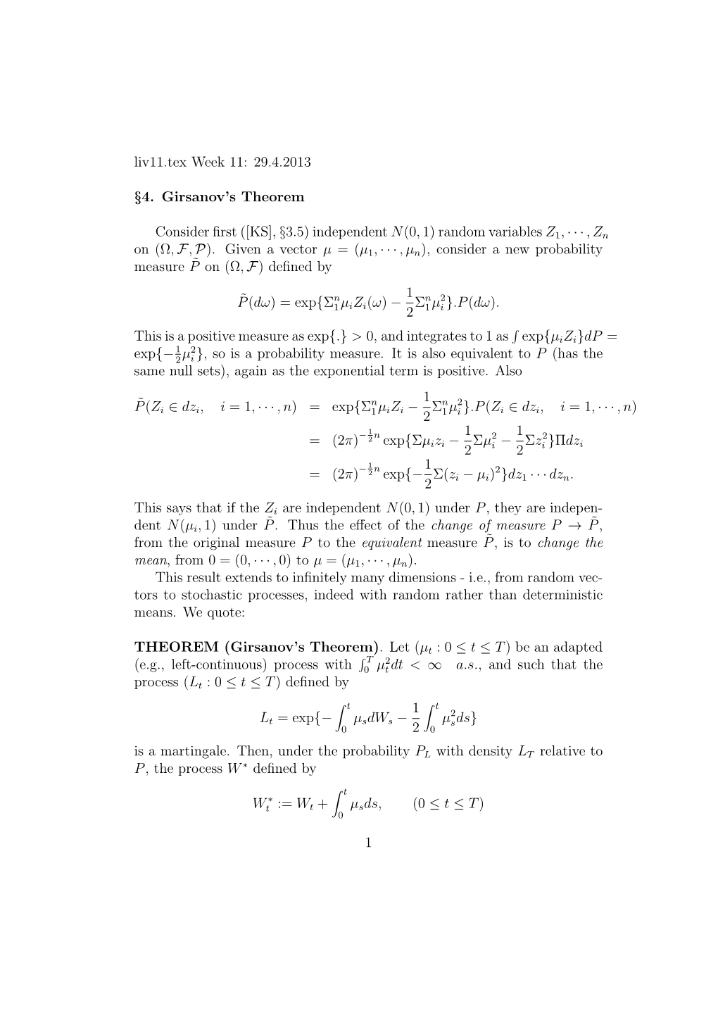 Liv11.Tex Week 11: 29.4.2013 §4. Girsanov's Theorem Consider First