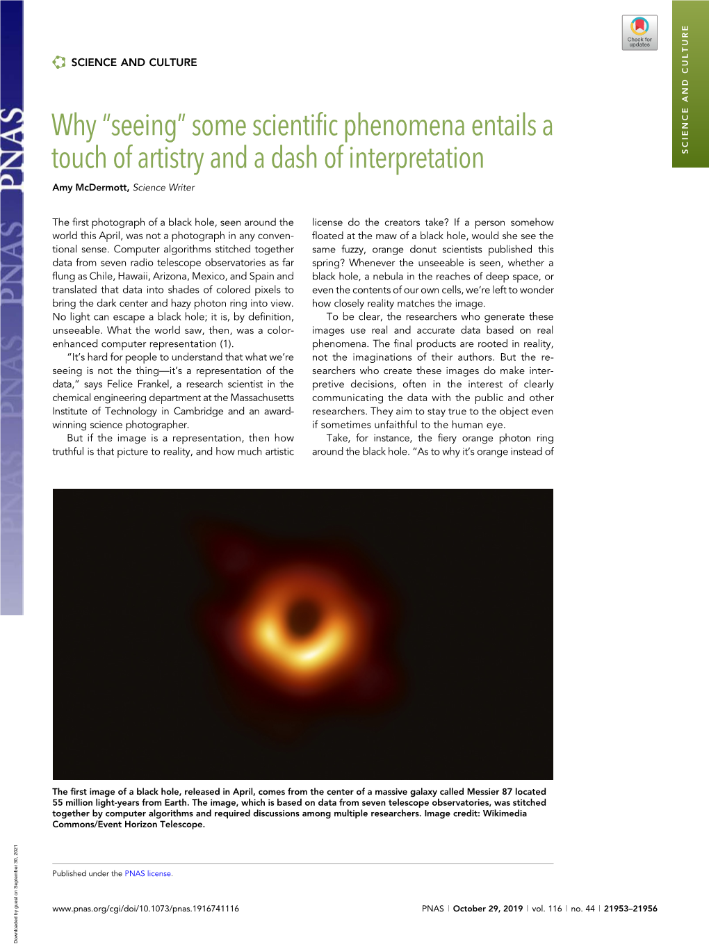 Some Scientific Phenomena Entails a Touch of Artistry and a Dash of Interpretation SCIENCE and CULTURE Amy Mcdermott, Science Writer