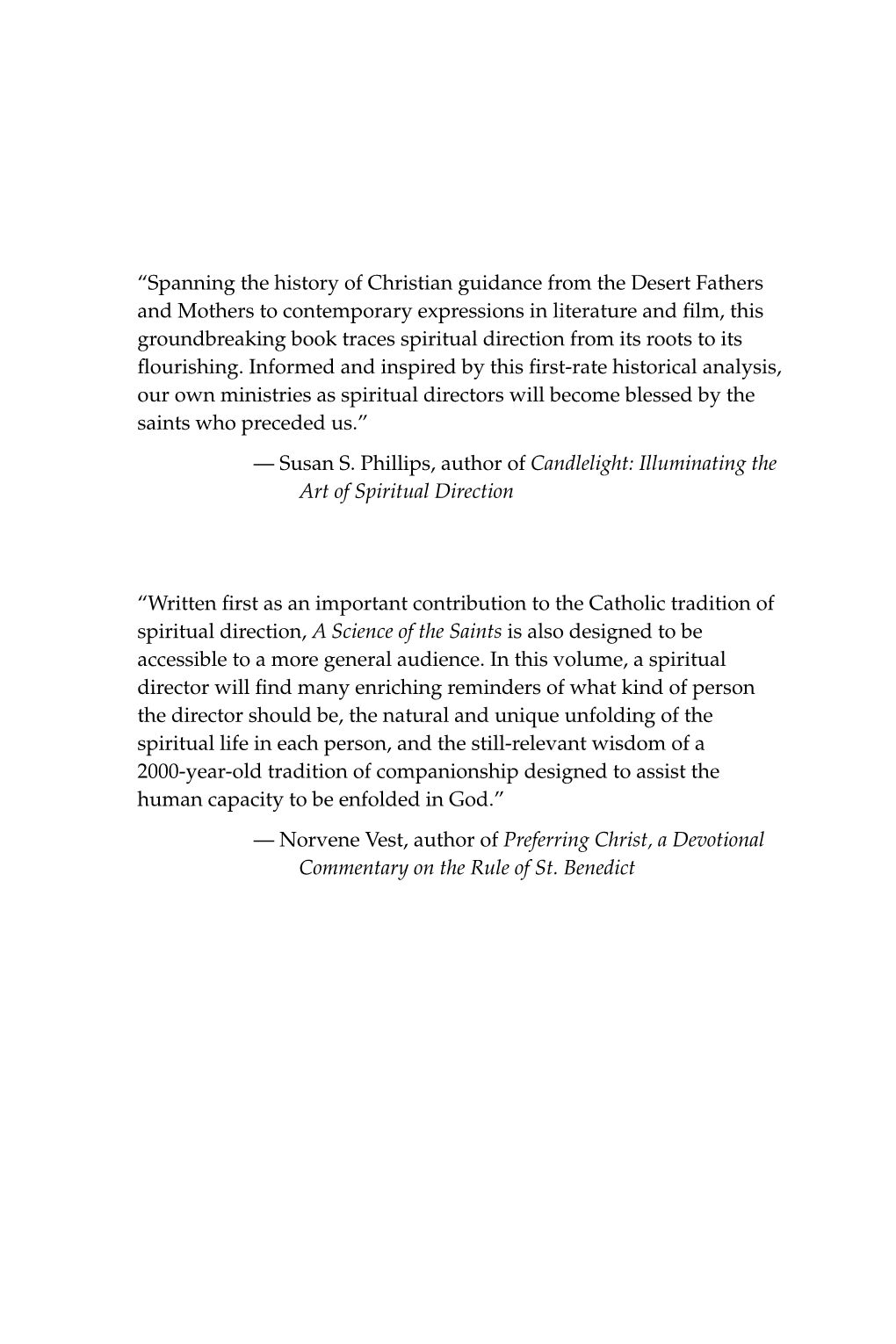 Spanning the History of Christian Guidance from the Desert Fathers and Mothers to Contemporary Expressions in Literature