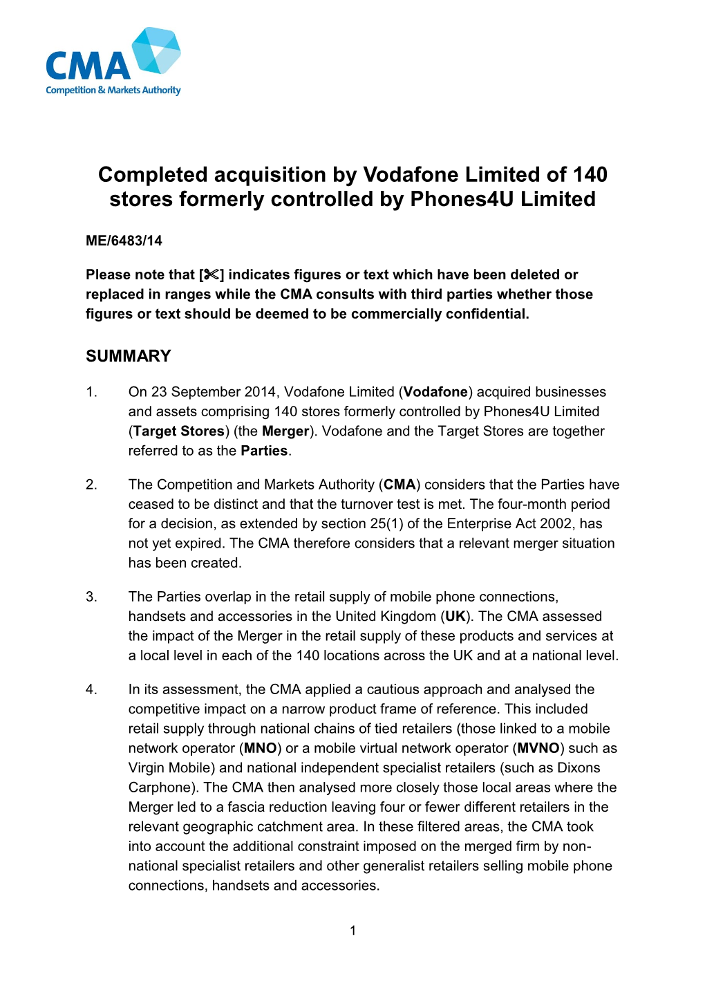 Completed Acquisition by Vodafone Limited of 140 Stores Formerly Controlled by Phones4u Limited