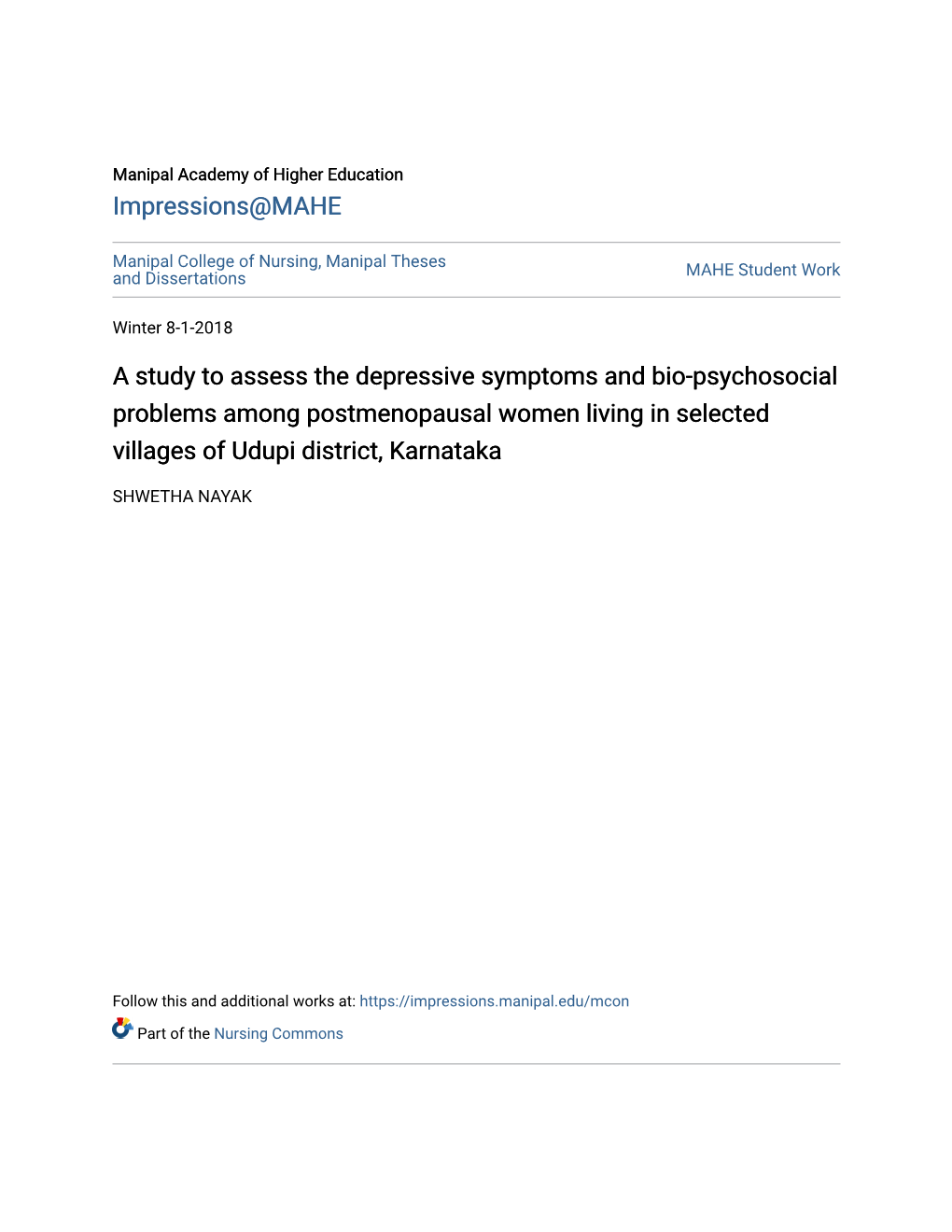 A Study to Assess the Depressive Symptoms and Bio-Psychosocial Problems Among Postmenopausal Women Living in Selected Villages of Udupi District, Karnataka