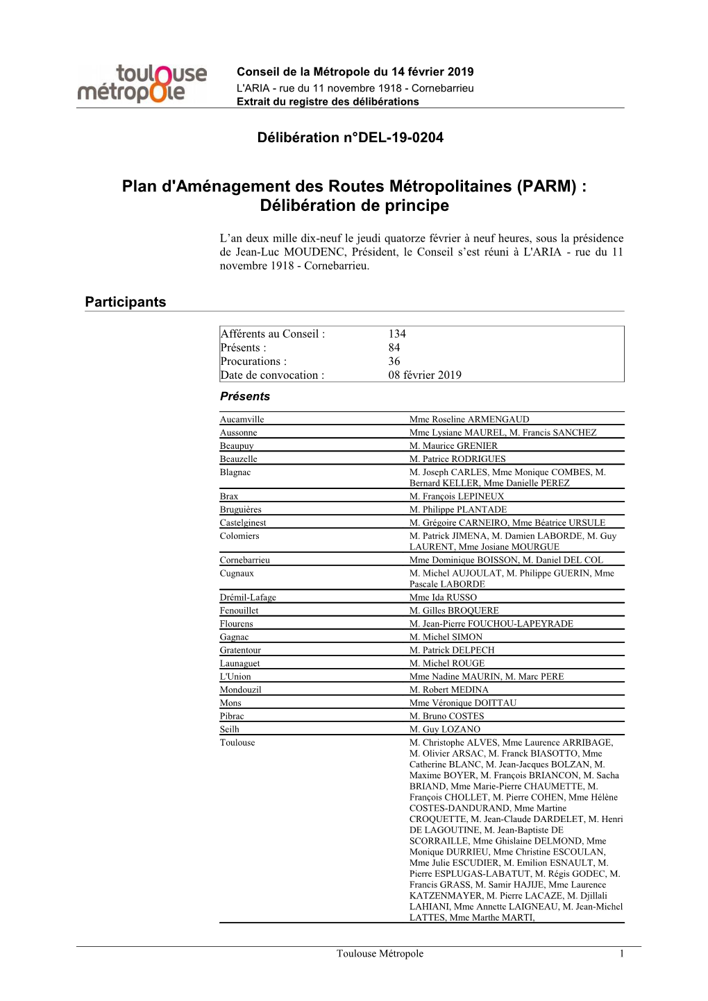 Plan D'aménagement Des Routes Métropolitaines (PARM) : Délibération De Principe