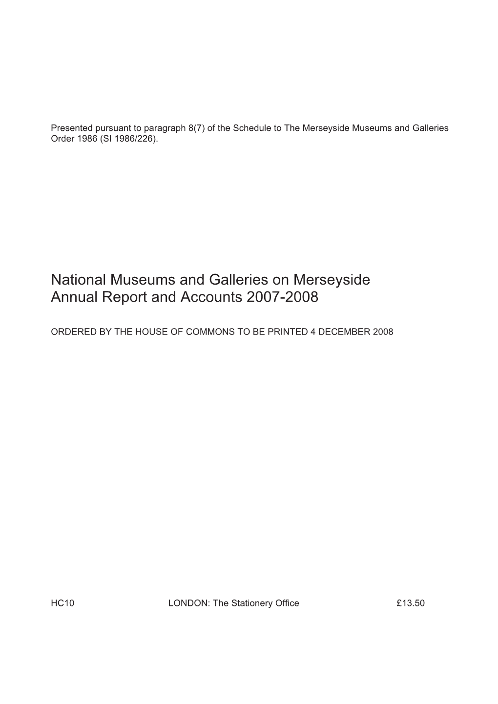 National Museums and Galleries on Merseyside Annual Report and Accounts 2007-2008