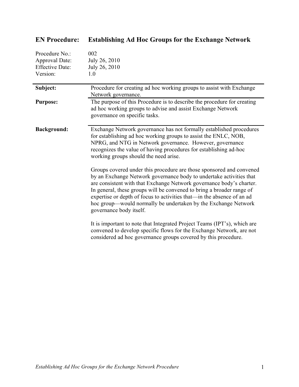 EN Procedure: Establishing Ad Hoc Groups for the Exchange Network