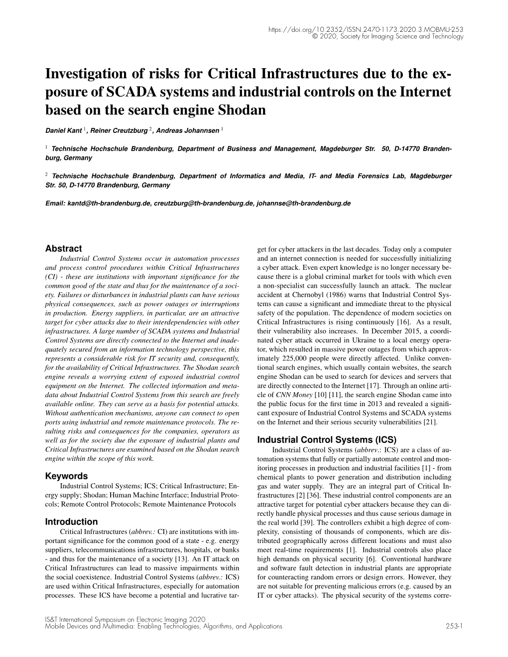 Investigation of Risks for Critical Infrastructures Due to the Ex- Posure of SCADA Systems and Industrial Controls on the Internet Based on the Search Engine Shodan