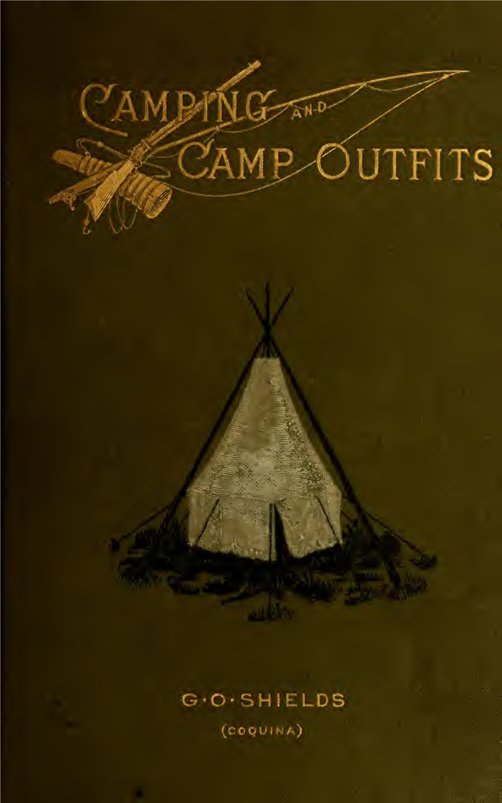 Camping and Camp Outfits