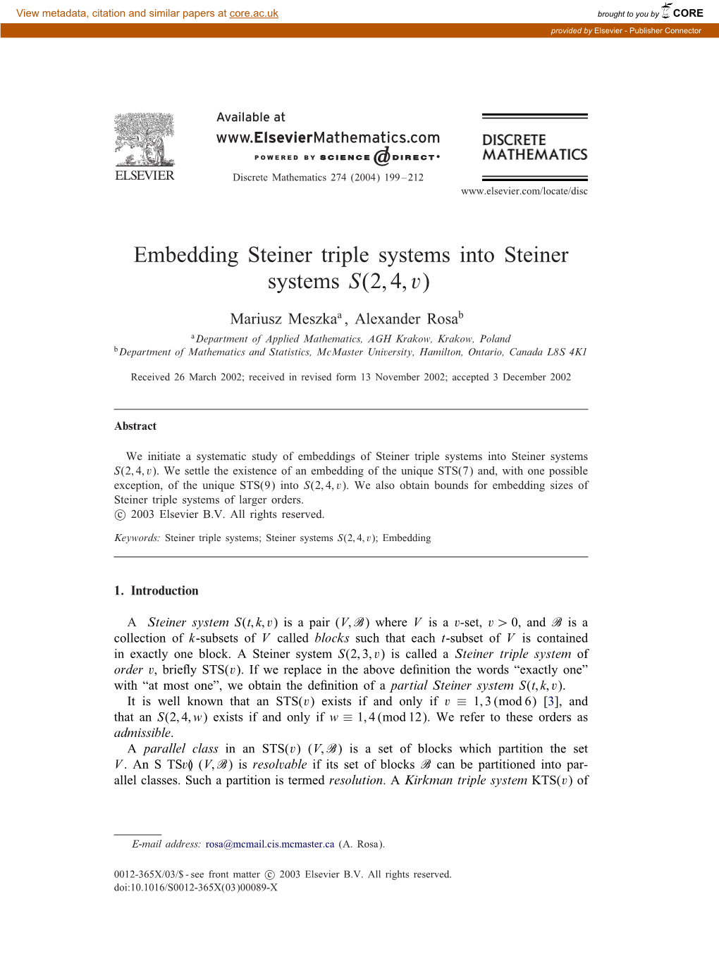 Embedding Steiner Triple Systems Into Steiner Systems S(2;4;V)