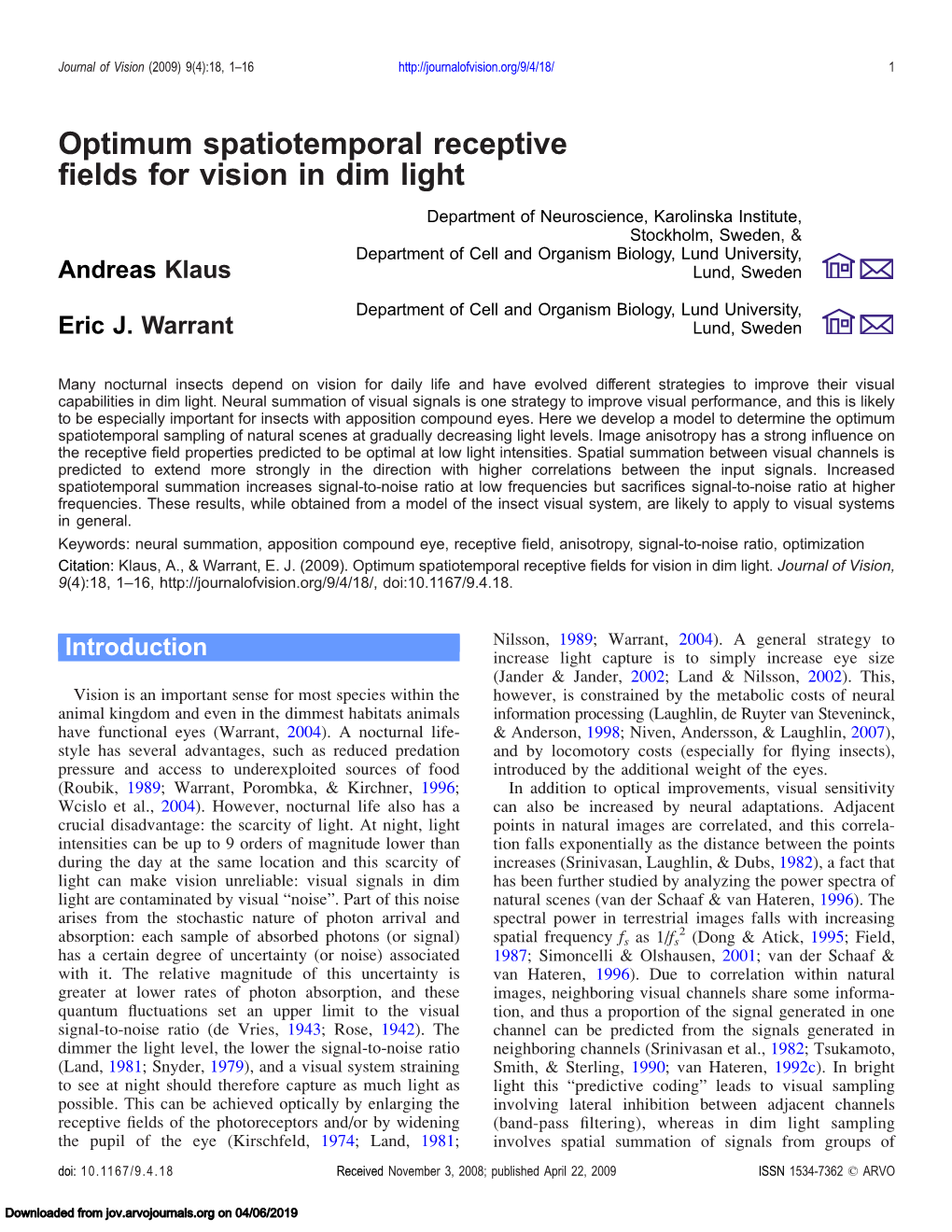 Optimum Spatiotemporal Receptive Fields for Vision in Dim Light