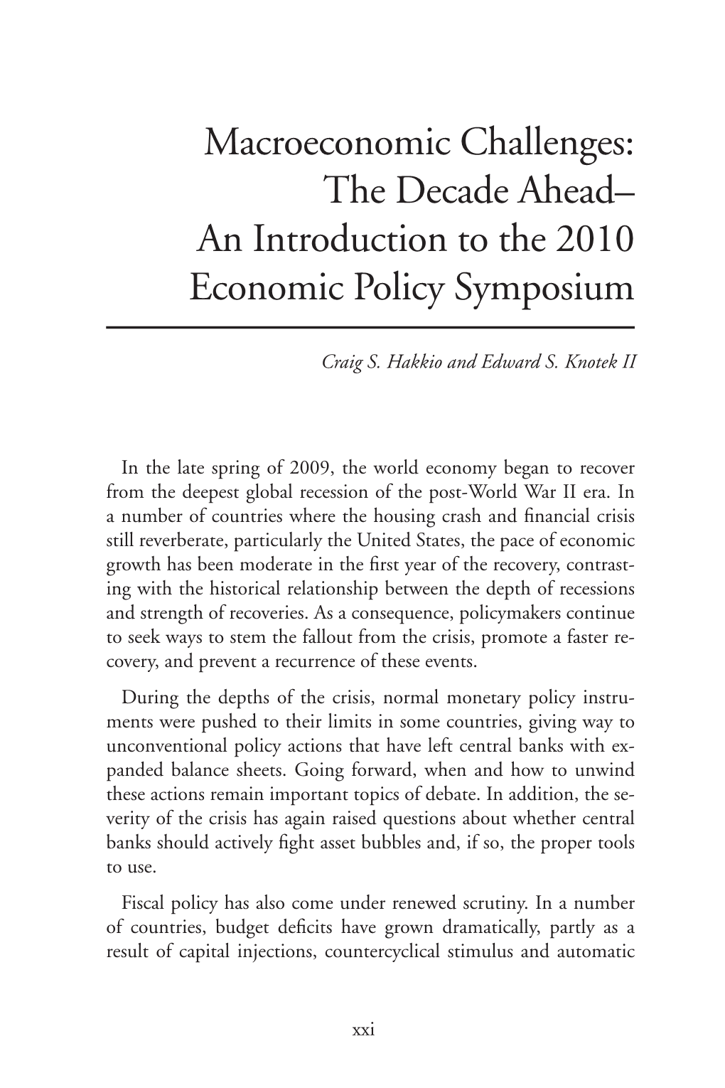 Macroeconomic Challenges: the Decade Ahead– an Introduction to the 2010 Economic Policy Symposium