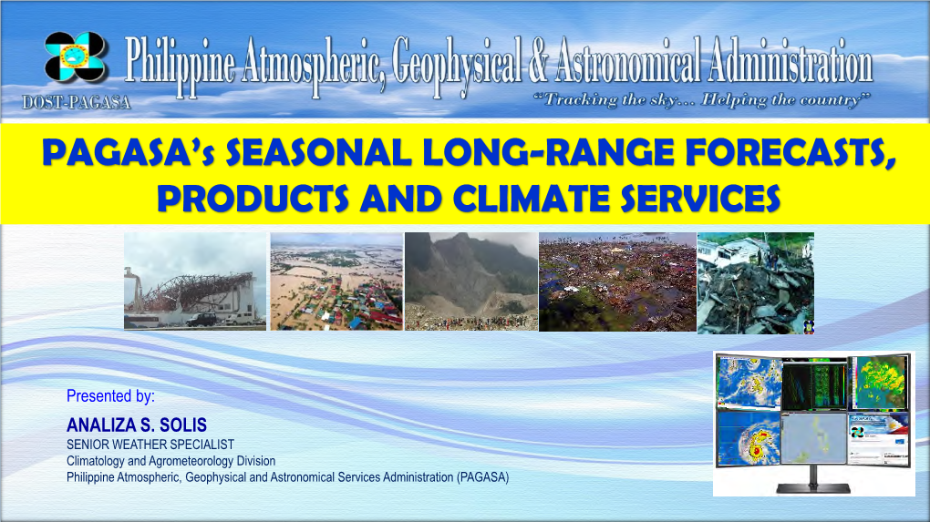 The Long-Range Weather Forecast and Climate Services At