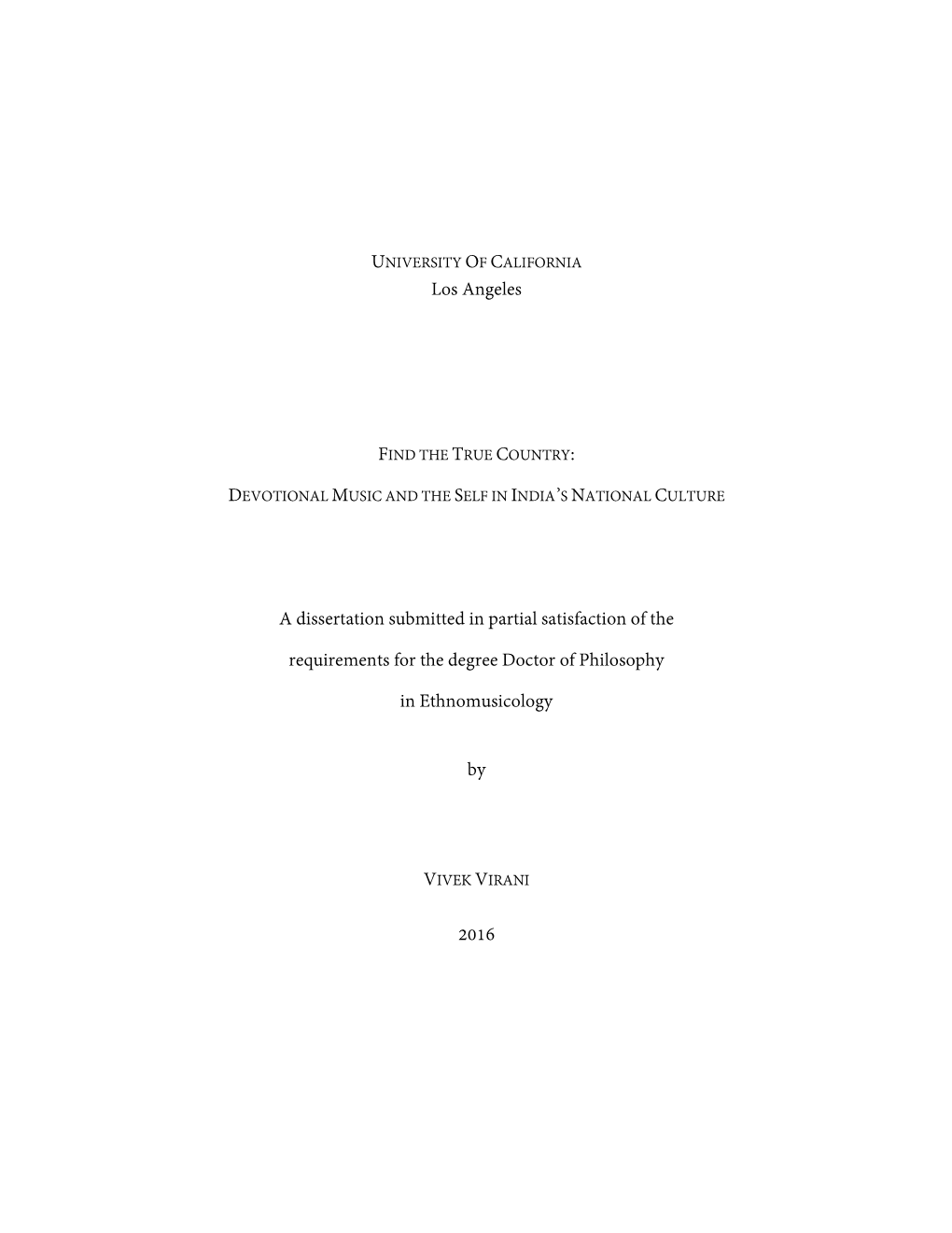 Los Angeles a Dissertation Submitted in Partial Satisfaction of the Requirements for the Degree Doctor of Philosophy in Ethnomu